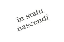 in statu    nascendi